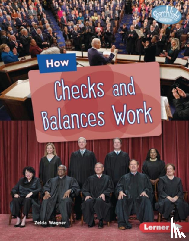 Wagner, Zelda - How Checks and Balances Work