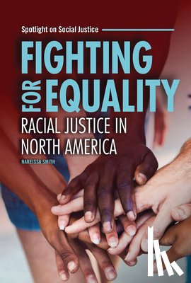 Smith, Nareissa - Fighting for Equality: Racial Justice in North America