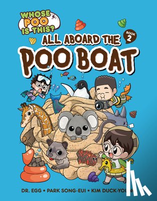 Park, Song-Eui - All Aboard the Poo Boat: Book 2