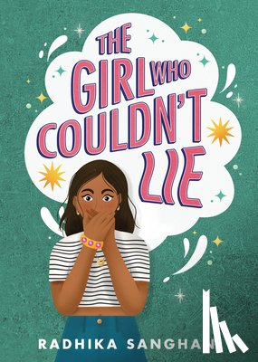 Sanghani, Radhika - The Girl Who Couldn't Lie