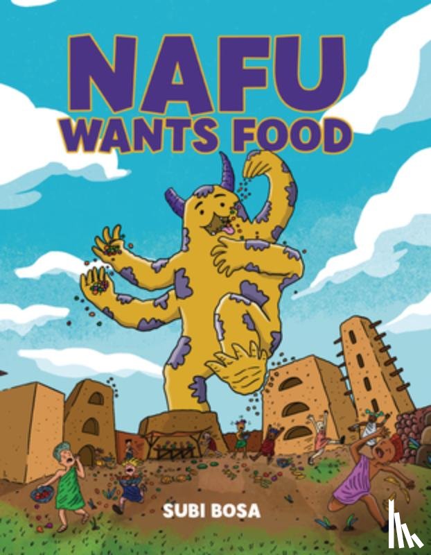 Bosa, Subi - Nafu Wants Food: A Graphic Novel