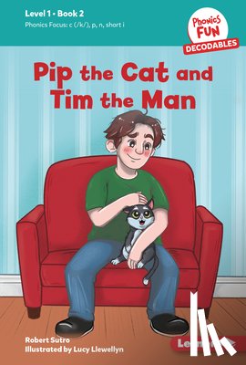 Sutro, Robert - Pip the Cat and Tim the Man: Book 2