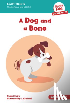 Sutro, Robert - A Dog and a Bone: Book 16