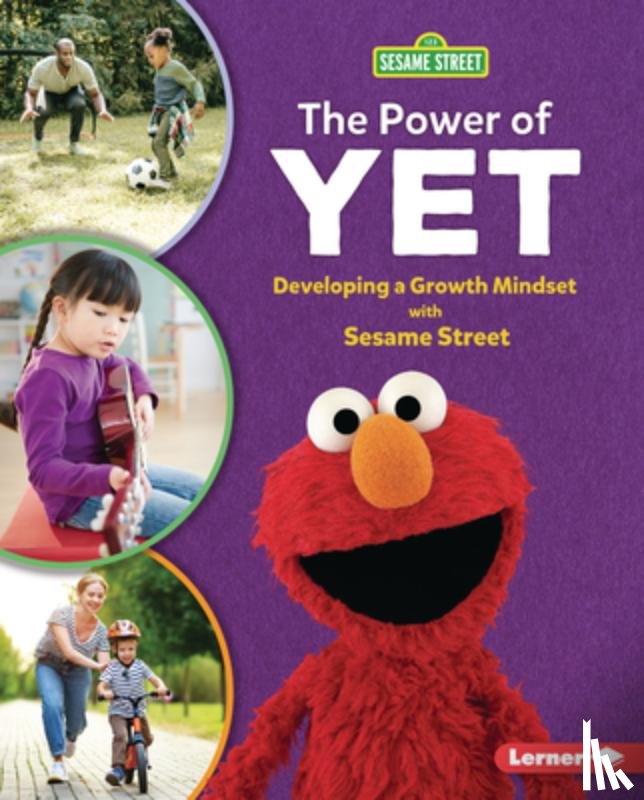 Sanderson, Whitney - The Power of Yet: Developing a Growth Mindset with Sesame Street (R)