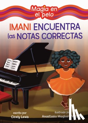 Lewis, Cicely - Imani Encuentra Las Notas Correctas (Imani Finds the Right Notes)