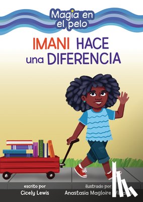 Lewis, Cicely - Imani Hace Una Diferencia (Imani Makes a Difference)