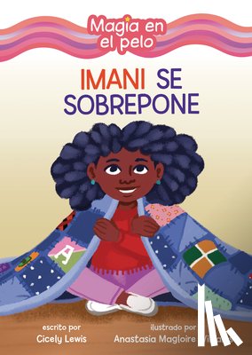 Lewis, Cicely - Imani Se Sobrepone (Imani Picks Up the Pieces)