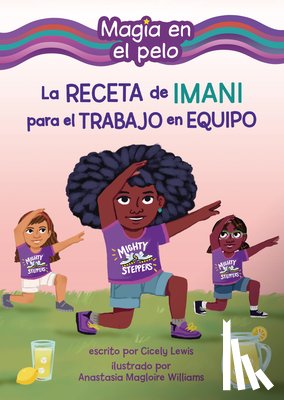 Lewis, Cicely - La Receta de Imani Para El Trabajo En Equipo (Imani's Recipe for Teamwork)