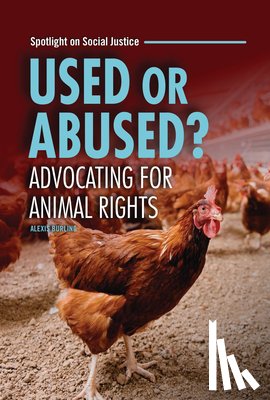 Burling, Alexis - Used or Abused?: Advocating for Animal Rights