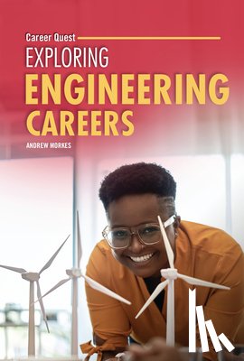 Morkes, Andrew - Exploring Engineering Careers
