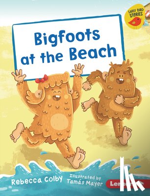 Colby, Rebecca - Bigfoots at the Beach