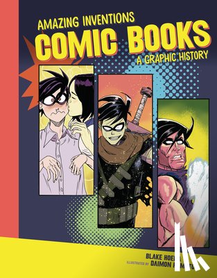 Hoena, Blake - Comic Books: A Graphic History