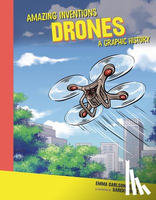 Carlson-Berne, Emma - Drones: A Graphic History