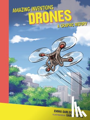Carlson-Berne, Emma - Drones: A Graphic History