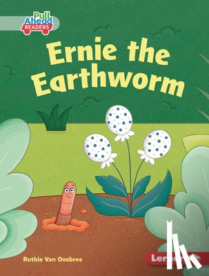 Van Oosbree, Ruthie - Ernie the Earthworm