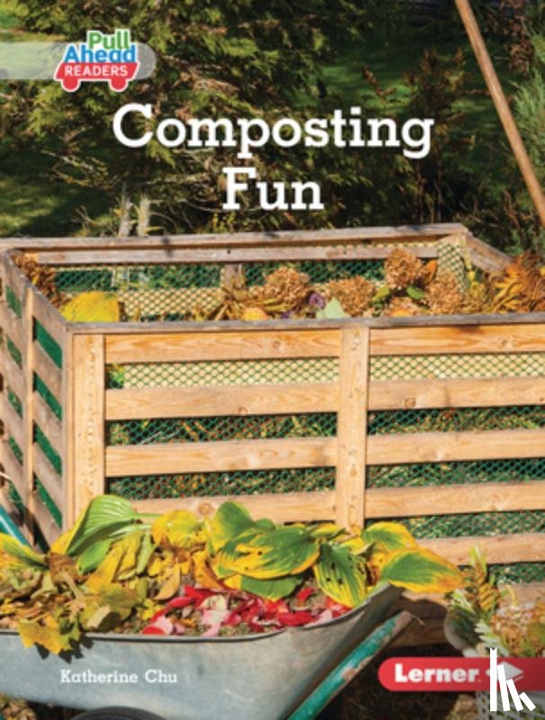 Chu, Katherine - Composting Fun