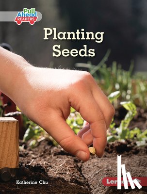 Chu, Katherine - Planting Seeds
