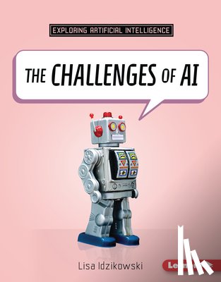Idzikowski, Lisa - The Challenges of AI
