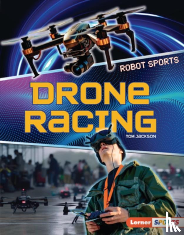 Jackson, Tom - Drone Racing