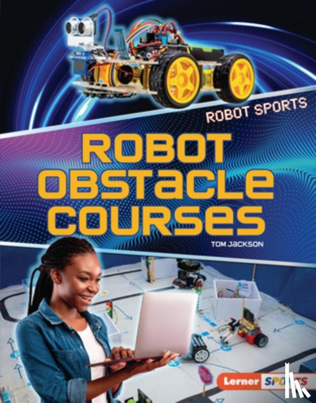 Jackson, Tom - Robot Obstacle Courses