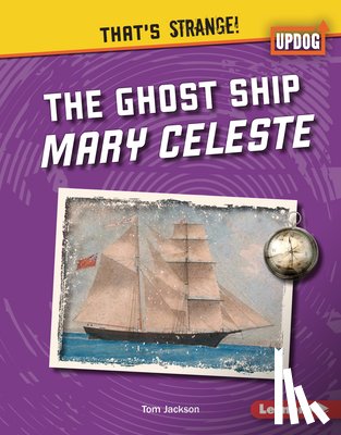 Jackson, Tom - The Ghost Ship Mary Celeste