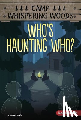Hardy, Janice - Who's Haunting Who?