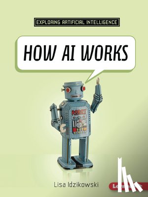Idzikowski, Lisa - How AI Works
