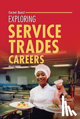 Barth, Kelley - Exploring Service Trades Careers