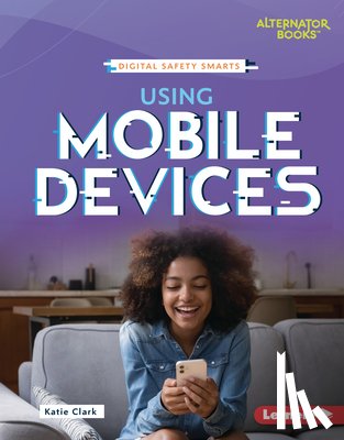 Clark, Katie - Using Mobile Devices