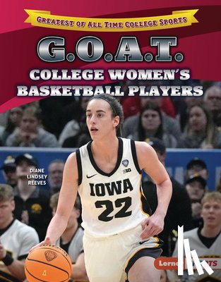 Reeves, Diane Lindsey - G.O.A.T. College Women's Basketball Players