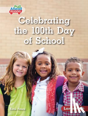 Peters, Katie - Celebrating the 100th Day of School