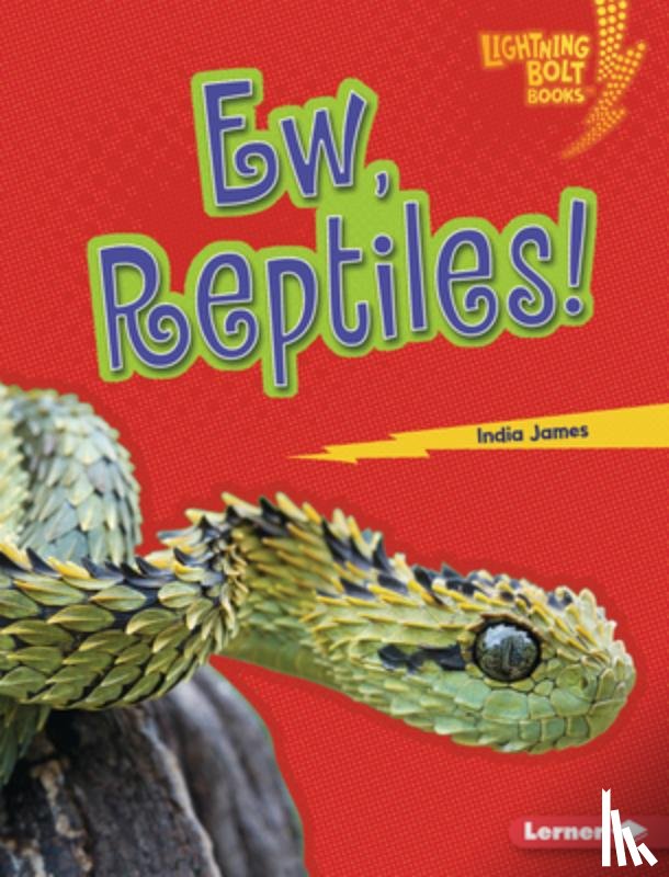 James, India - Ew, Reptiles!