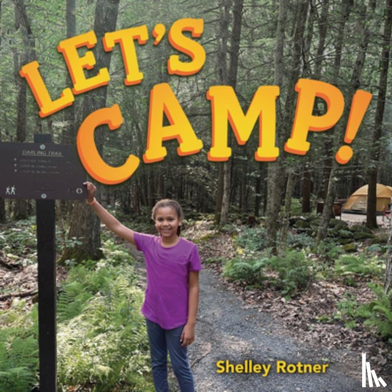 Rotner, Shelley - Let's Camp!