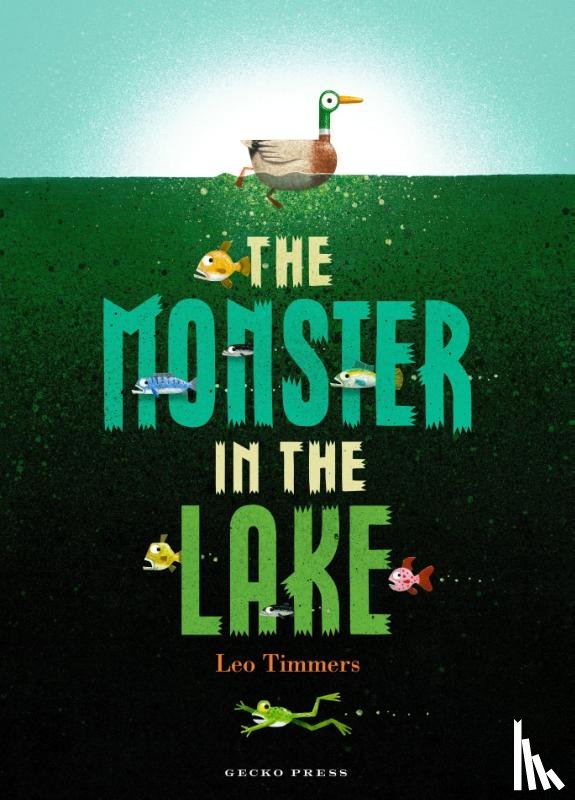 Timmers, Leo - The Monster in the Lake