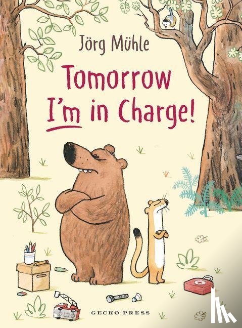 M?hle, Jorg - Tomorrow I'm in Charge!