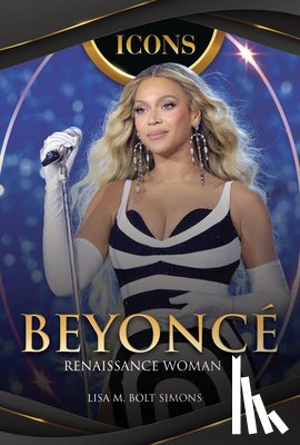 Bolt Simons, Lisa M. - Beyoncé: Renaissance Woman