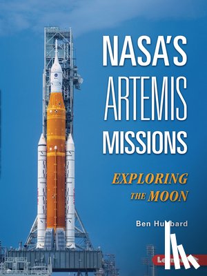 Hubbard, Ben - Nasa's Artemis Missions: Exploring the Moon
