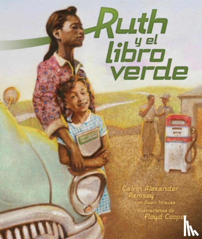 Strauss, Gwen - Ruth Y El Libro Verde (Ruth and the Green Book)