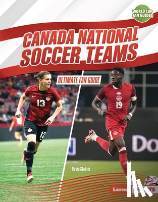 Stabler, David - Canada National Soccer Teams: Ultimate Fan Guide