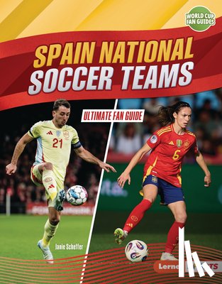 Scheffer, Janie - Spain National Soccer Teams: Ultimate Fan Guide