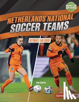 Scheffer, Janie - Netherlands National Soccer Teams: Ultimate Fan Guide