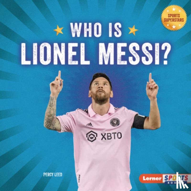 Leed, Percy - Who Is Lionel Messi?: Soccer Superstar