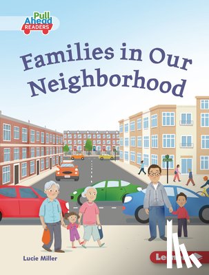 Miller, Lucie - Families in Our Neighborhood