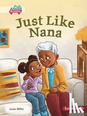 Miller, Lucie - Just Like Nana