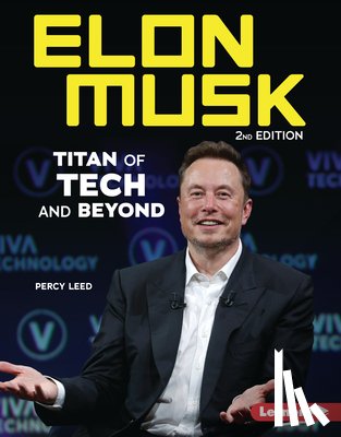 Leed, Percy - Elon Musk, 2nd Edition: Titan of Tech and Beyond