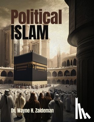 Zaideman Wayne - Political Islam