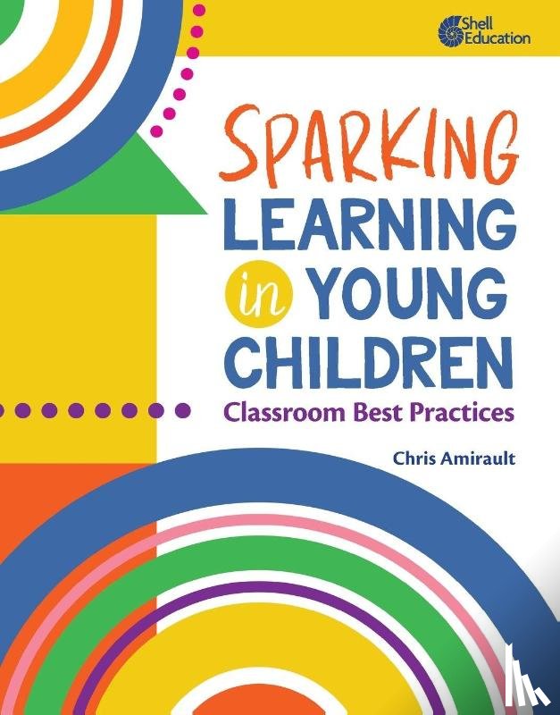 Chris Amirault - Sparking Learning in Young Children