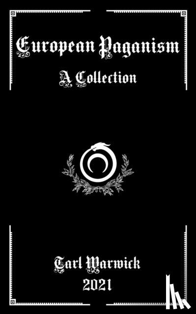 Warwick, Tarl - European Paganism