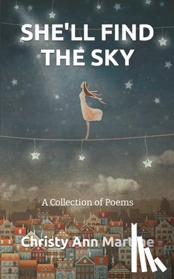 Martine, Christy Ann - She'll Find the Sky