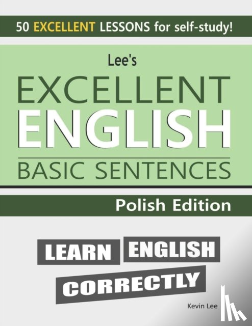 Lee, Kevin - Lee's Excellent English Basic Sentences - Polish Edition